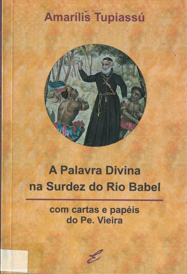 Palavra Divina na Surdez do Rio Babel, A